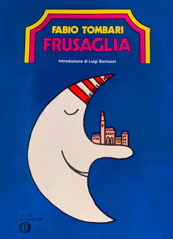 Fabio Tombari. Frusaglia - Mondadori